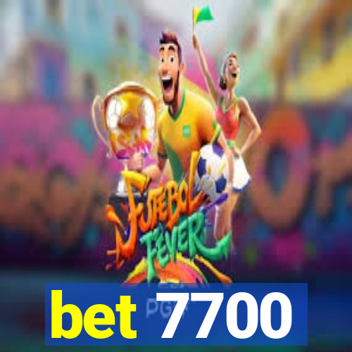 bet 7700
